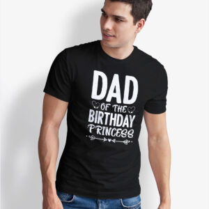 dad of the birthday princess t shirt, father daughter matching tee, family shirt, daddy gift,