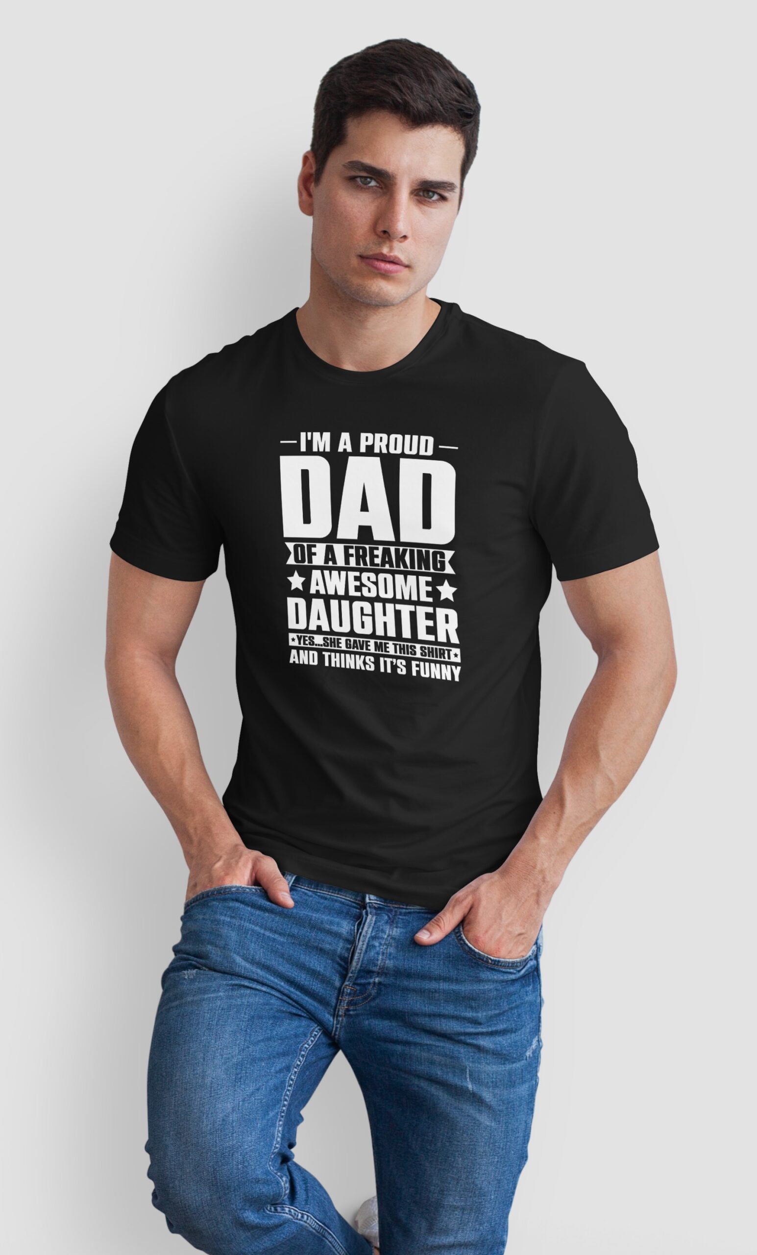 proud dad of awesome daughter t shirt, funny father's day gift, freaking tee, joke shirt, idea proud dad of awesome daughter t shirt, funny father's day gift, freaking tee, joke shirt, idea