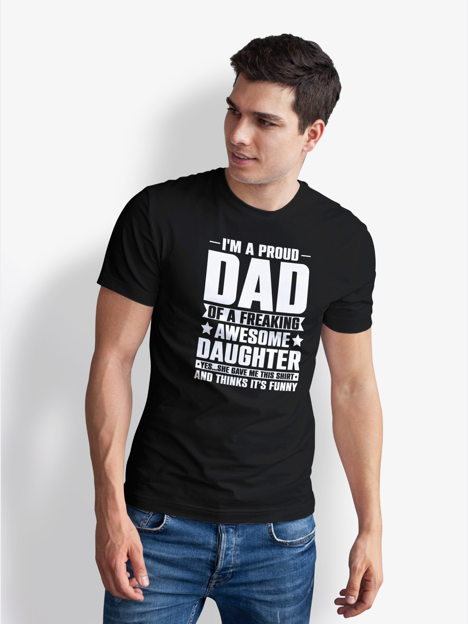 proud dad of awesome daughter t shirt, funny father's day gift, freaking tee, joke shirt, idea proud dad of awesome daughter t shirt, funny father's day gift, freaking tee, joke shirt, idea