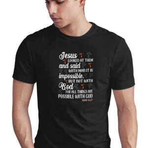 Home jesus mark 10 27 t shirt, all things possible, religious christian tee, faith based, inspirational shirt, scripture gift, god i