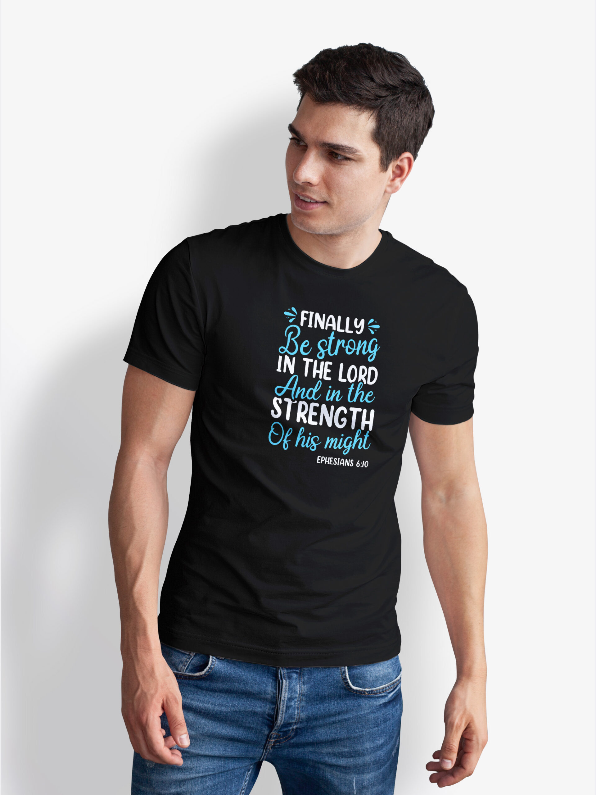 ephesians 6 10 t shirt, be strong in the lord shirt, religious tee, scripture christian gift, inspirational god ephesians 6 10 t shirt, be strong in the lord shirt, religious tee, scripture christian gift, inspirational god