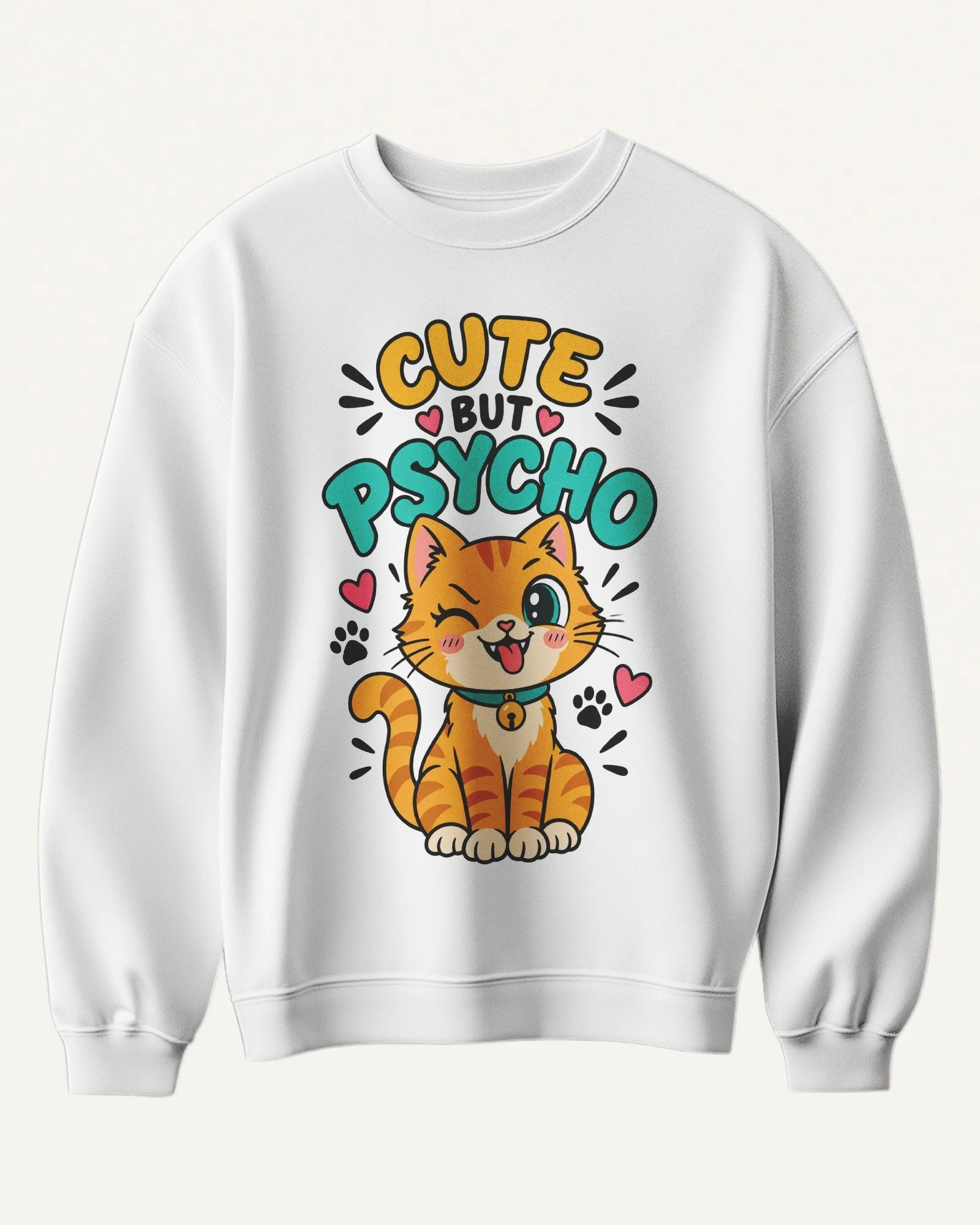 Cute but Psycho Sweatshirt in White — front Cute but Psycho Sweatshirt in White — front