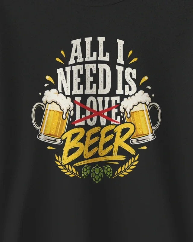 All I Need Is Beer Sweatshirt in Black — design detail