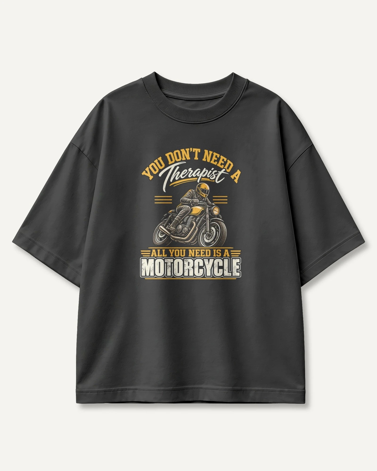 All You Need Is a Motorcycle Oversized T-Shirt in Black — front All You Need Is a Motorcycle Oversized T-Shirt in Black — front
