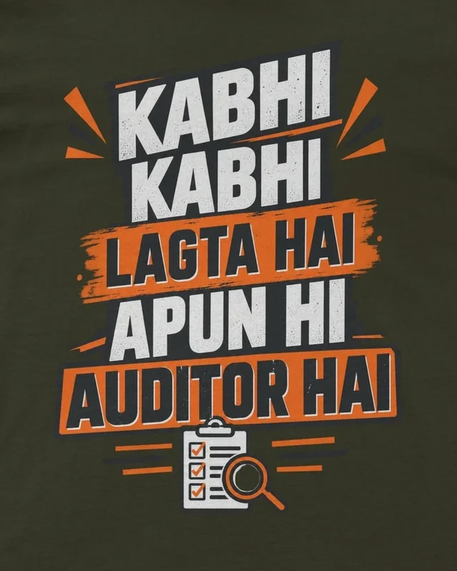 Apun Hi Auditor Hai Regular T-Shirt in Olive Green — design detail