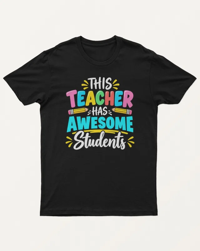 This Teacher Has Awesome Students Regular T-Shirt in Black — front