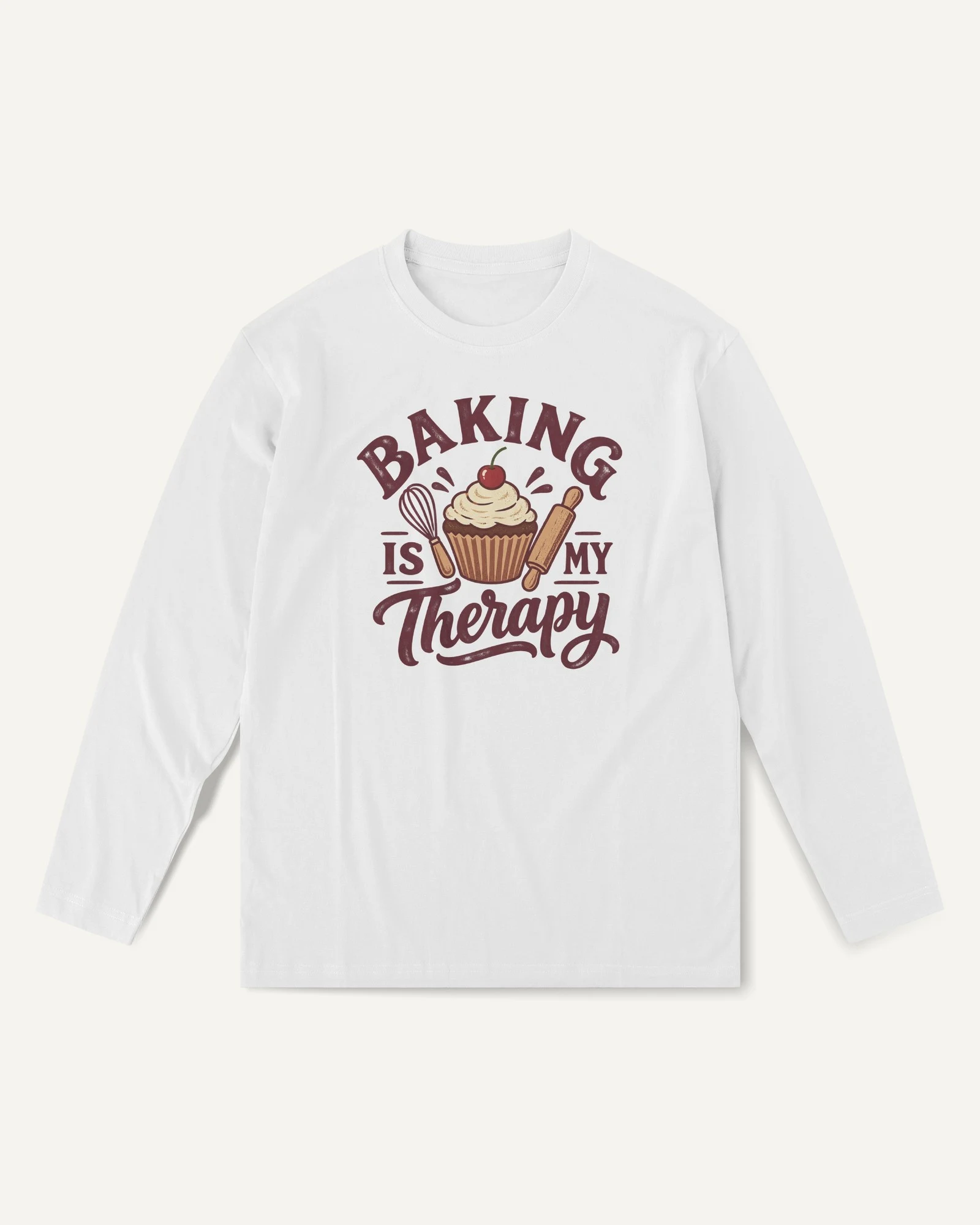 Baking Is My Therapy Long-Sleeve T-Shirt in White — front Baking Is My Therapy Long-Sleeve T-Shirt in White — front