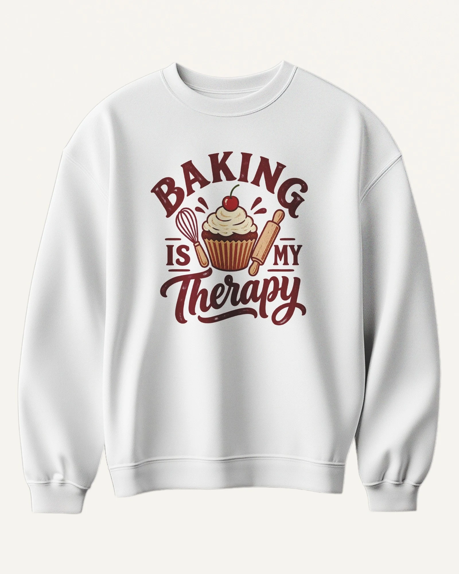 Baking Is My Therapy Sweatshirt in White — front Baking Is My Therapy Sweatshirt in White — front
