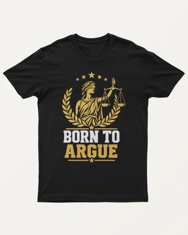 Born to Argue Regular T-Shirt in Black — front