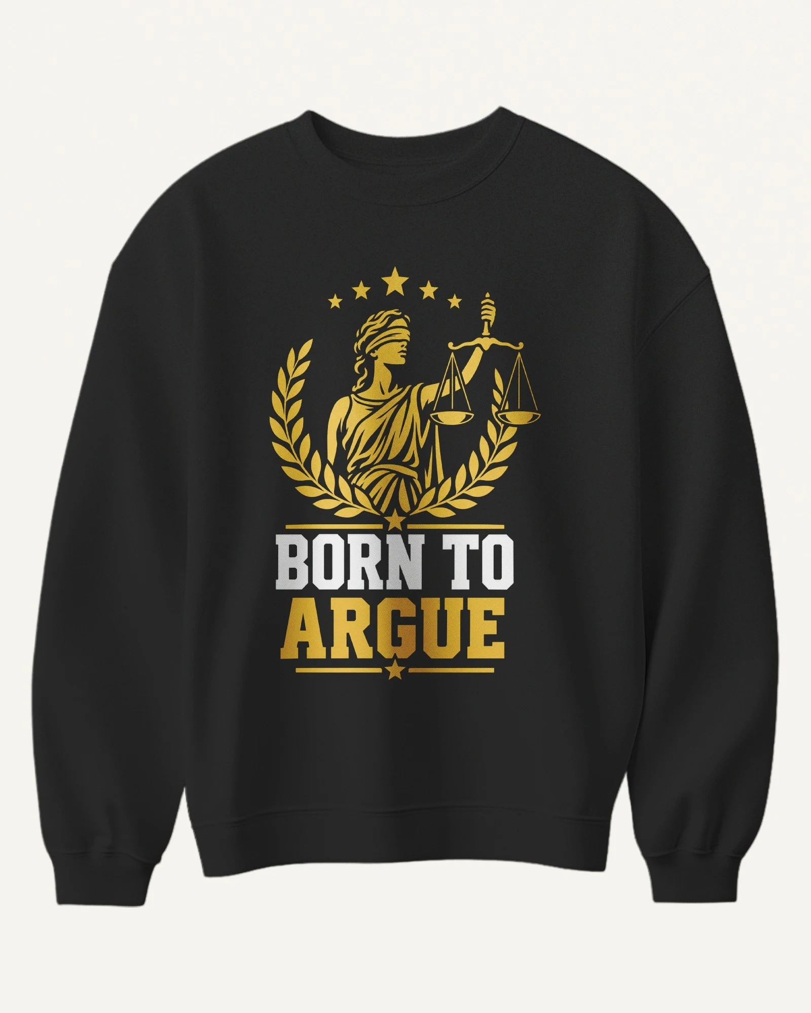 Born to Argue Sweatshirt in Black — front Born to Argue Sweatshirt in Black — front
