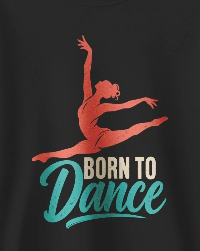 Born to Dance Sweatshirt in Black — design detail