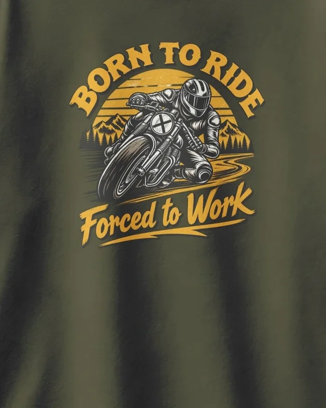 Born to Ride Forced to Work Oversized T-Shirt in Olive Green — design detail