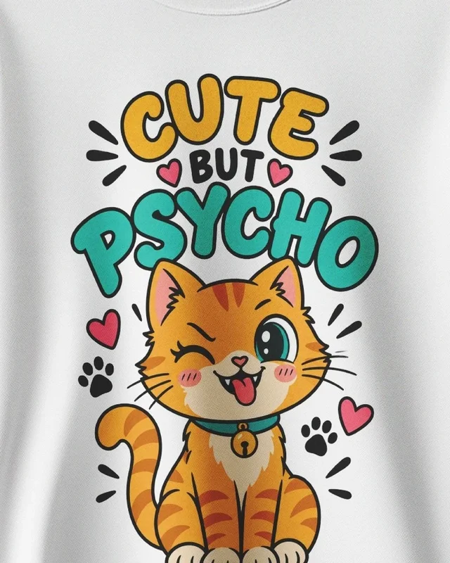 Cute but Psycho Sweatshirt in White — design detail