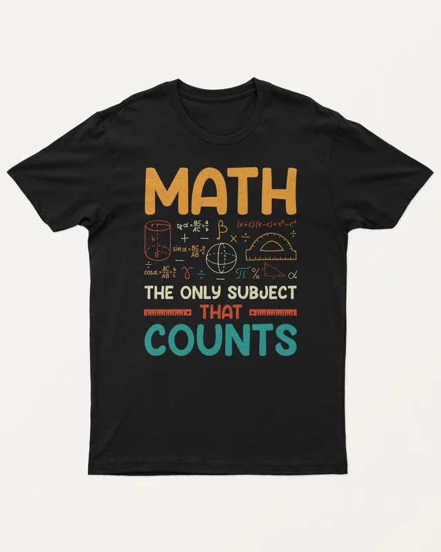 Math the Only Subject That Counts Regular T-Shirt in Black — front