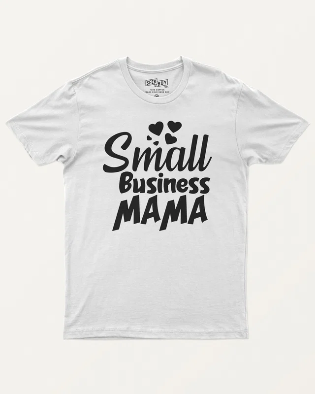 Small Business Mama Regular T-Shirt in White — front