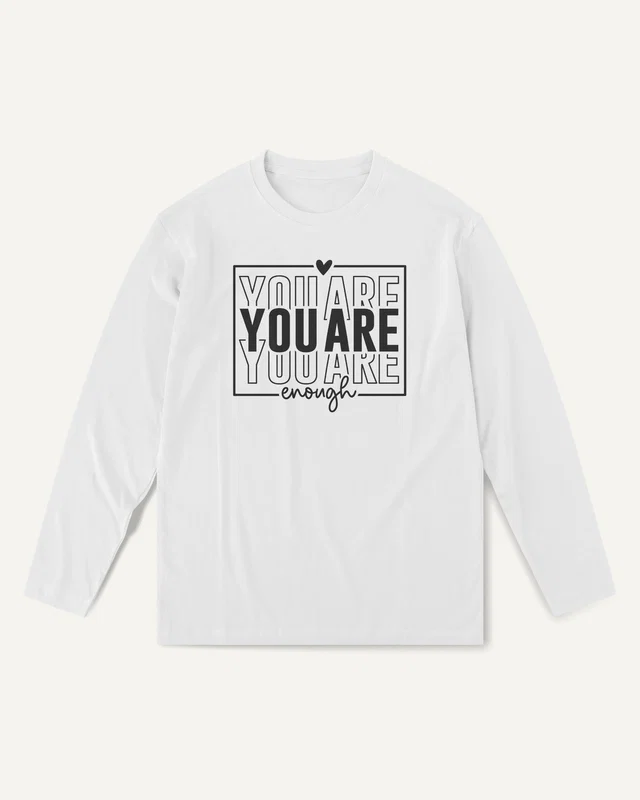 You Are Enough Long-Sleeve T-Shirt in White — front