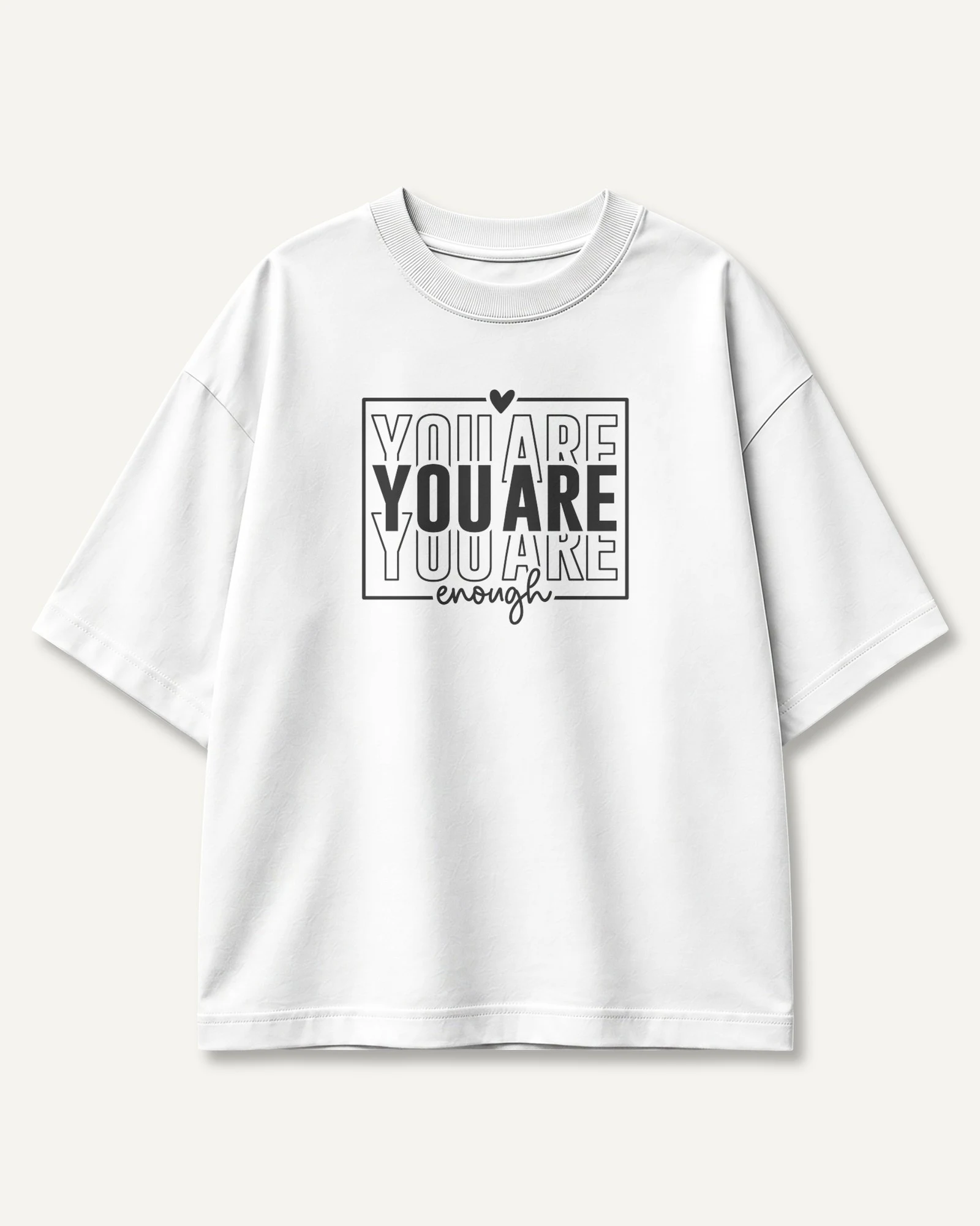 You Are Enough Oversized T-Shirt in White — front You Are Enough Oversized T-Shirt in White — front