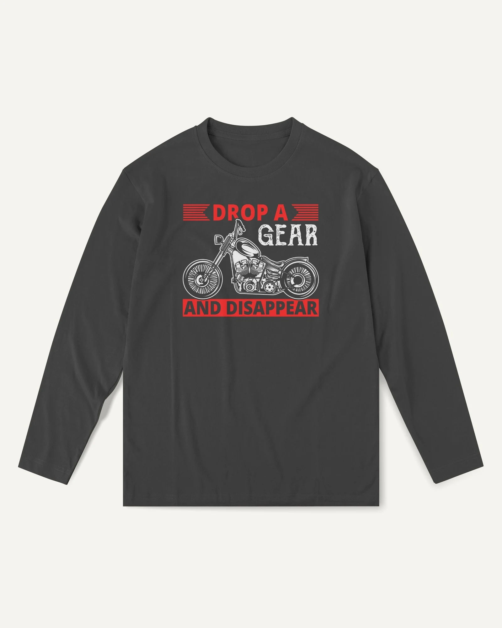 Drop a Gear and Disappear Long-Sleeve T-Shirt in Black — front Drop a Gear and Disappear Long-Sleeve T-Shirt in Black — front