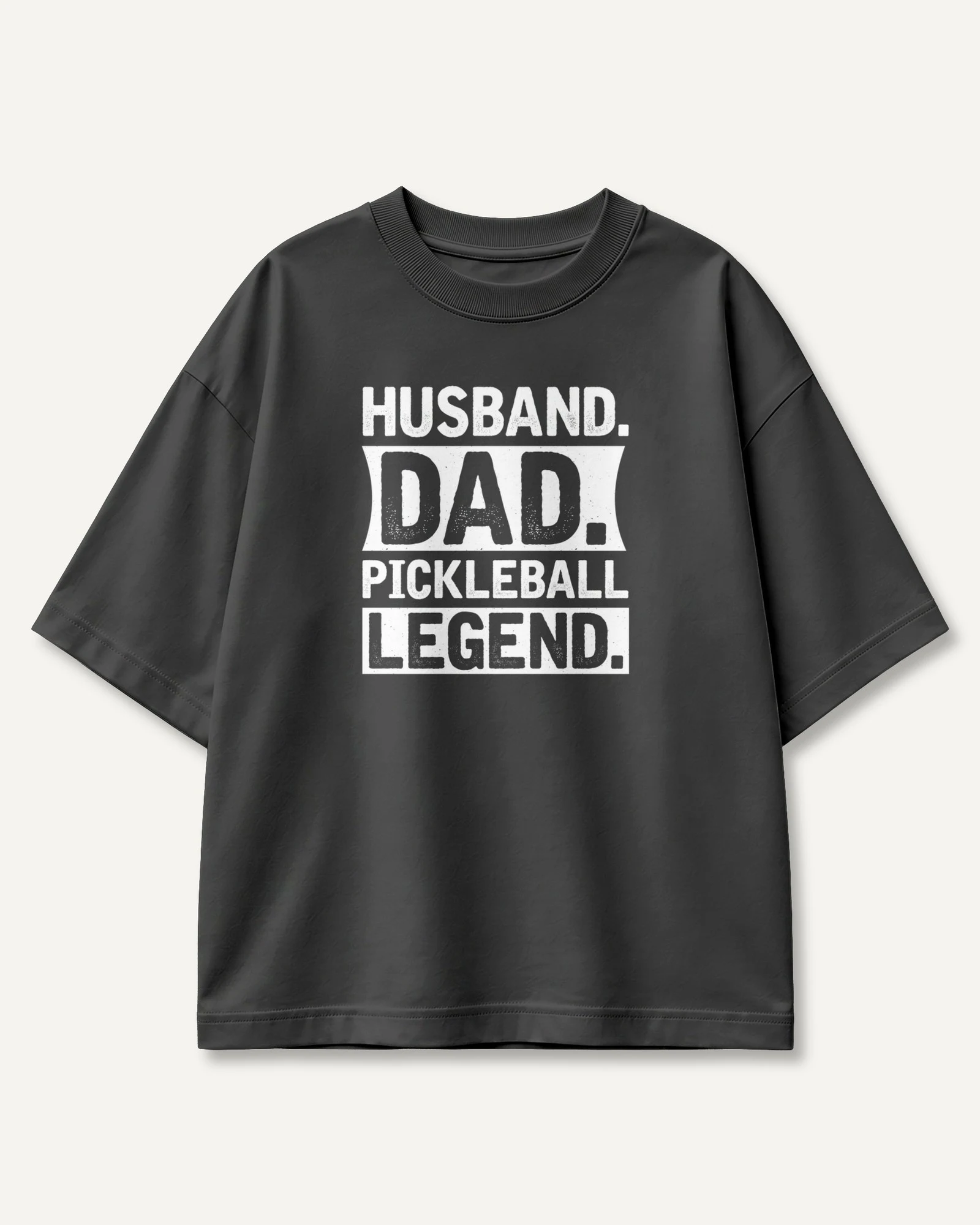 Husband Dad Pickleball Legend Oversized T-Shirt in Black — front Husband Dad Pickleball Legend Oversized T-Shirt in Black — front