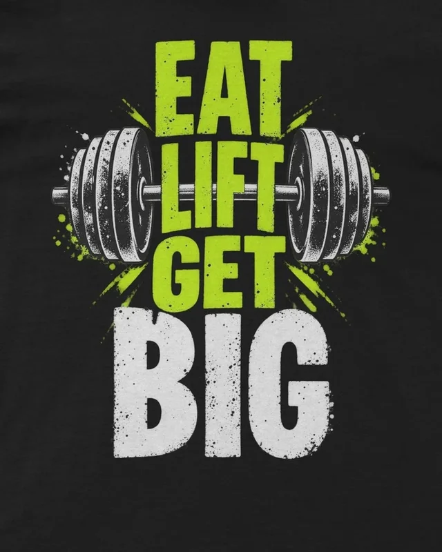 Eat Lift Get Big Regular T-Shirt in Black — design detail