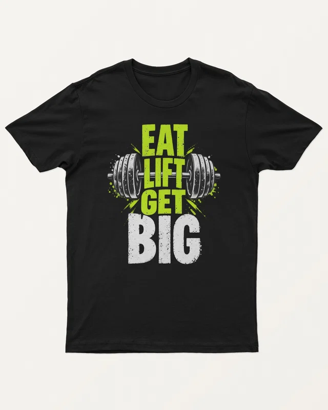 Eat Lift Get Big Regular T-Shirt in Black — front