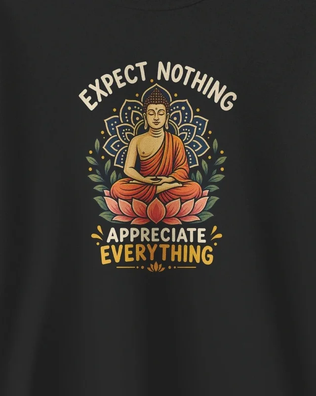 Expect Nothing Appreciate Everything Sweatshirt in Black — design detail