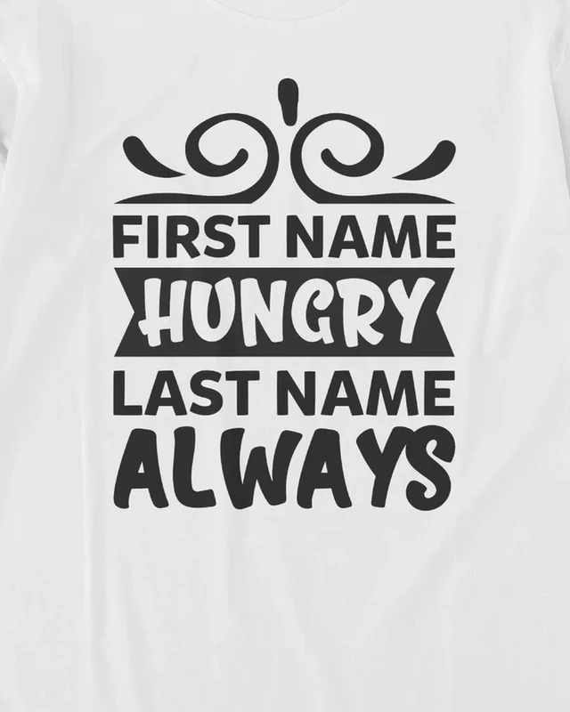 First Name Hungry Last Name Always Long-Sleeve T-Shirt in White — design detail