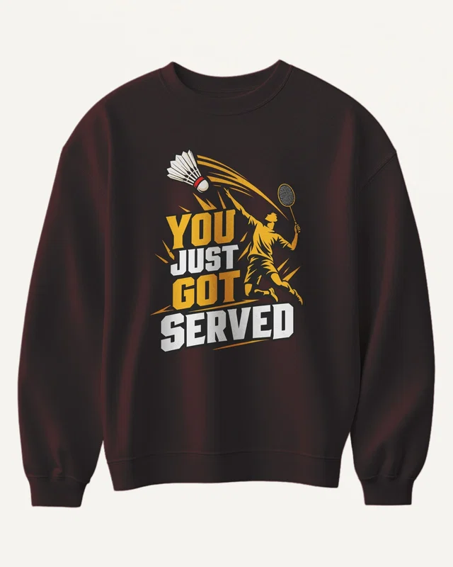 You Just Got Served Sweatshirt in Maroon — front