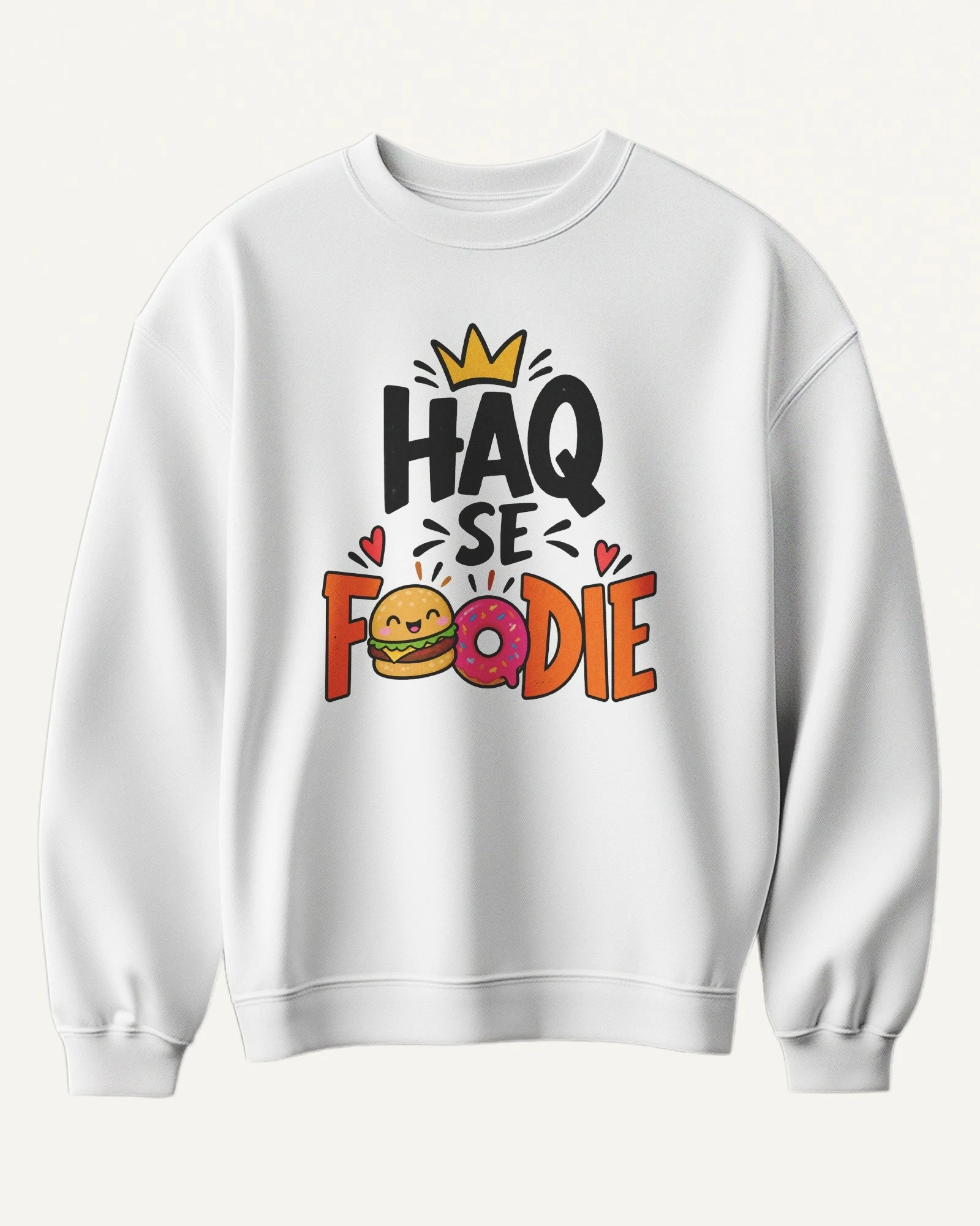 Haq Se Foodie Sweatshirt in White — front Haq Se Foodie Sweatshirt in White — front