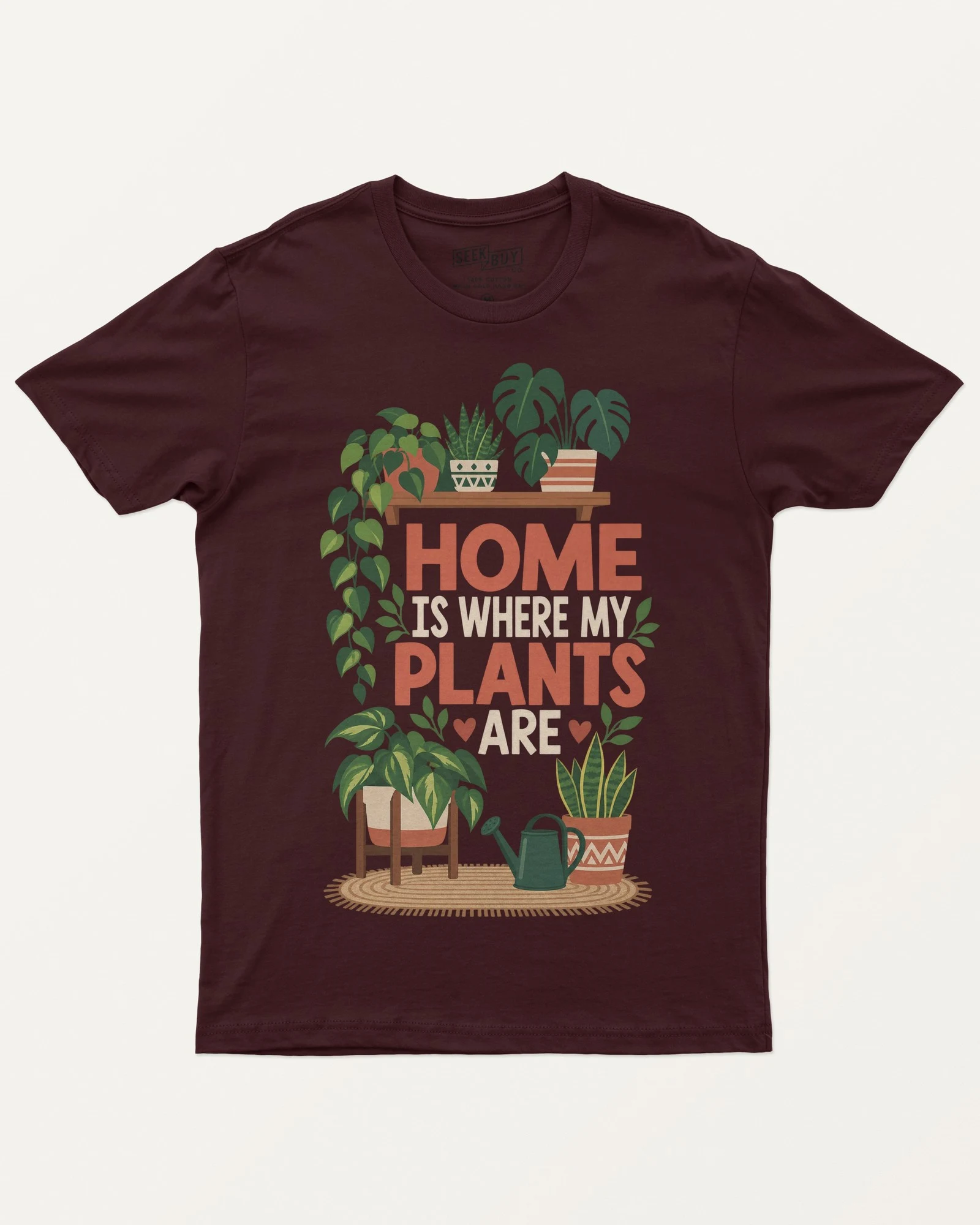 Home Is Where My Plants Are Regular T-Shirt in Maroon — front Home Is Where My Plants Are Regular T-Shirt in Maroon — front