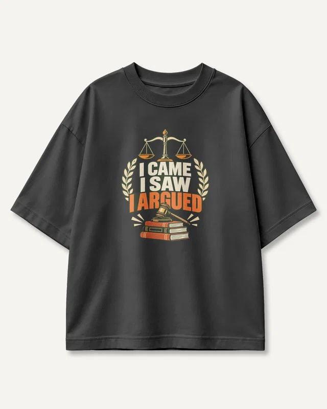 I Came I Saw I Argued Oversized T-Shirt in Black — front