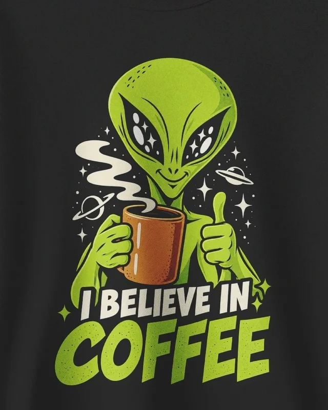 I Believe in Coffee Sweatshirt in Black — design detail