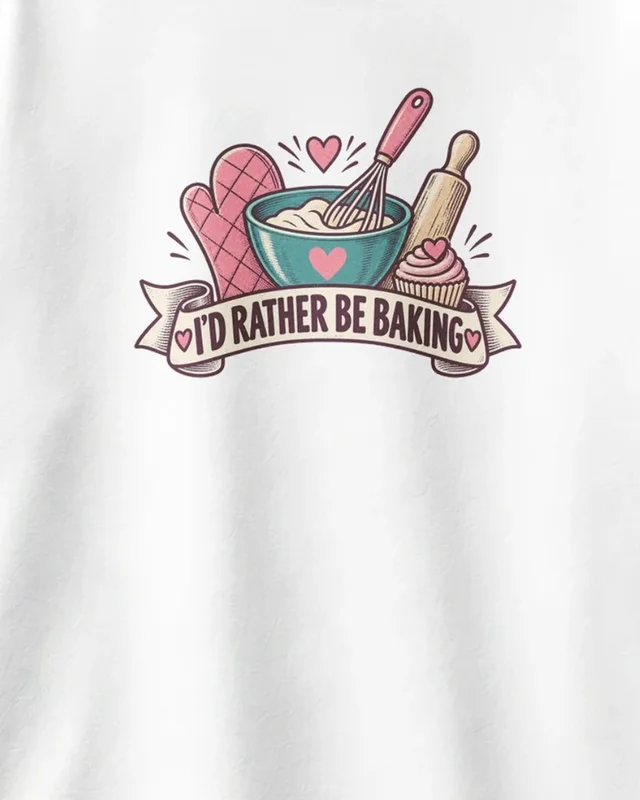 I'd Rather Be Baking Oversized T-Shirt in White — design detail