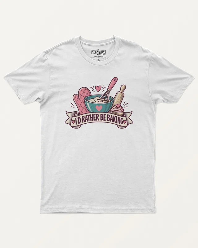 I'd Rather Be Baking Regular T-Shirt in White — front