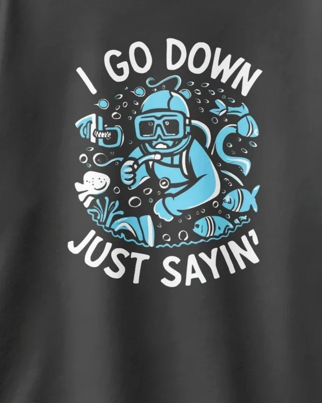 I Go Down Just Sayin' Diver Oversized T-Shirt in Black — design detail