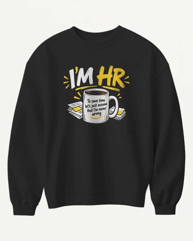 I'm HR Sweatshirt in Black — front