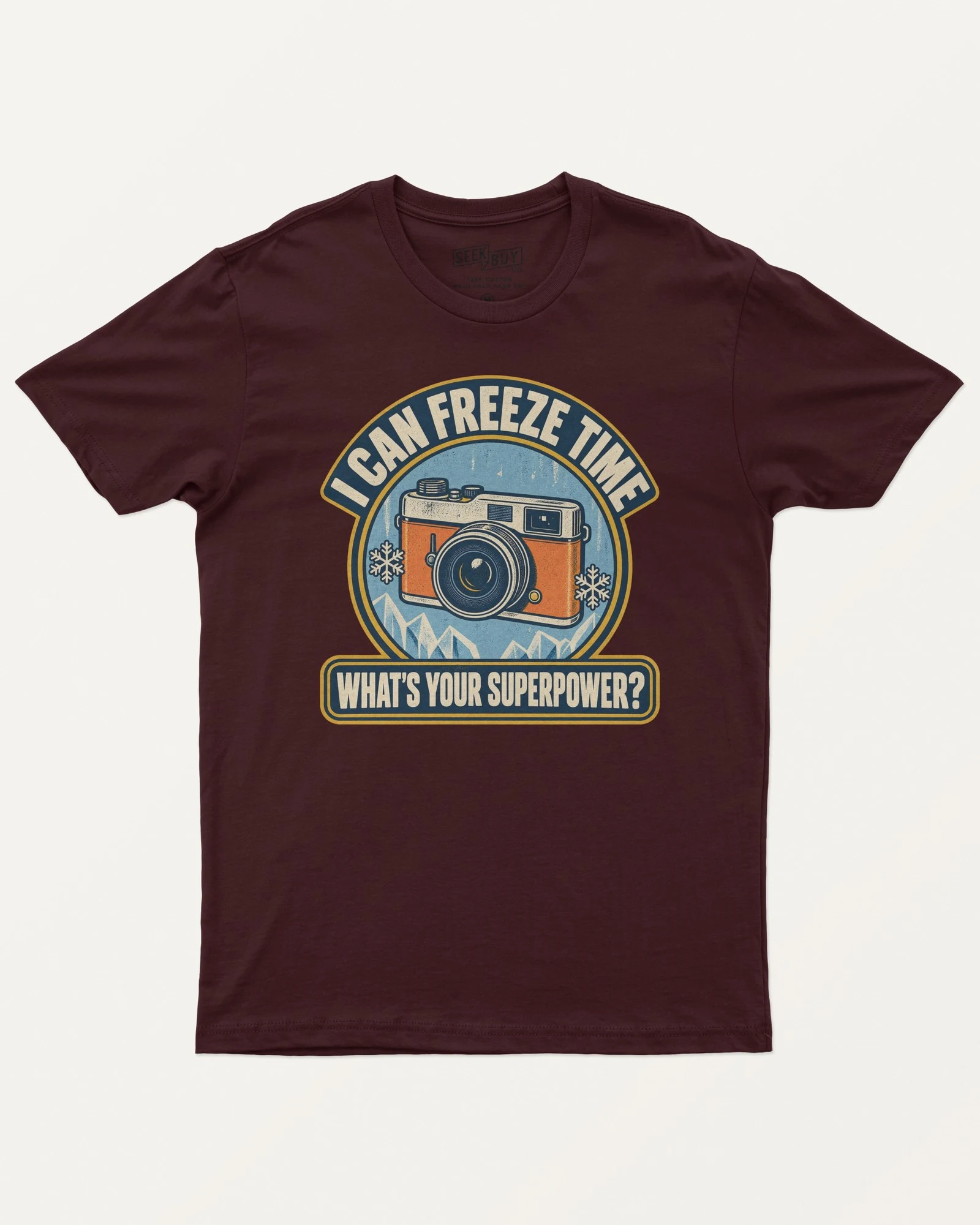 I Can Freeze Time Regular T-Shirt in Maroon — front I Can Freeze Time Regular T-Shirt in Maroon — front