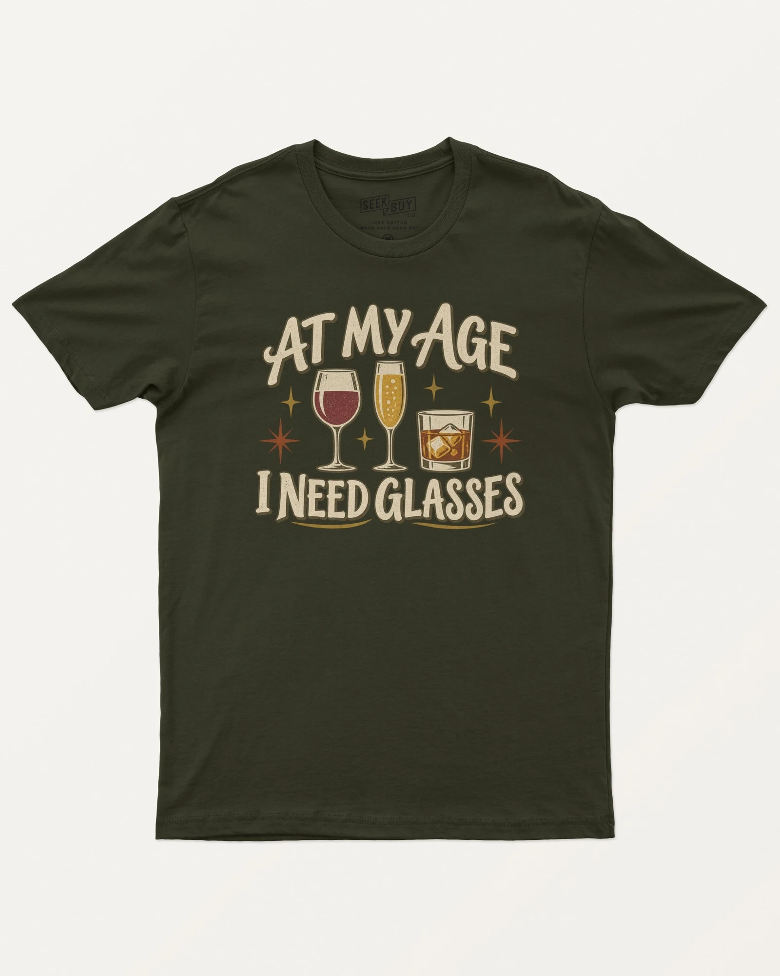 At My Age I Need Glasses Regular T-Shirt in Olive Green — front At My Age I Need Glasses Regular T-Shirt in Olive Green — front
