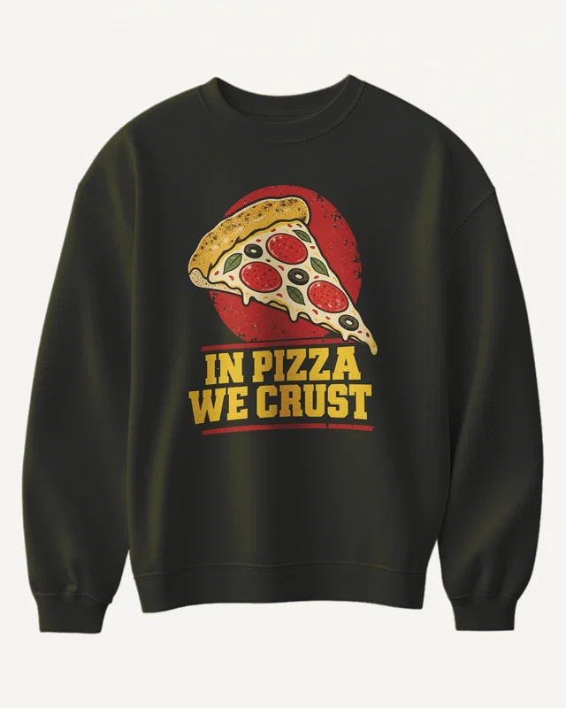 In Pizza We Crust Sweatshirt in Olive Green — front