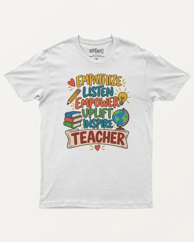 Empathize Listen Empower Uplift Inspire Teacher Regular T-Shirt in White — front