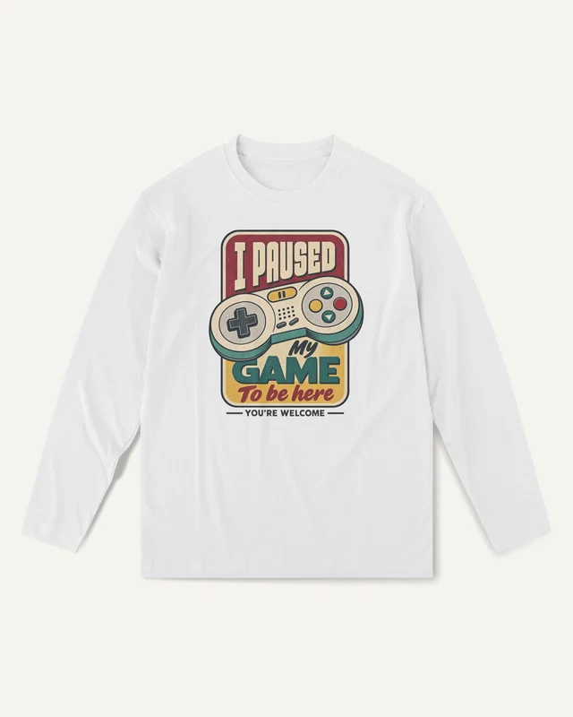 I Paused My Game to Be Here Long-Sleeve T-Shirt in White — front