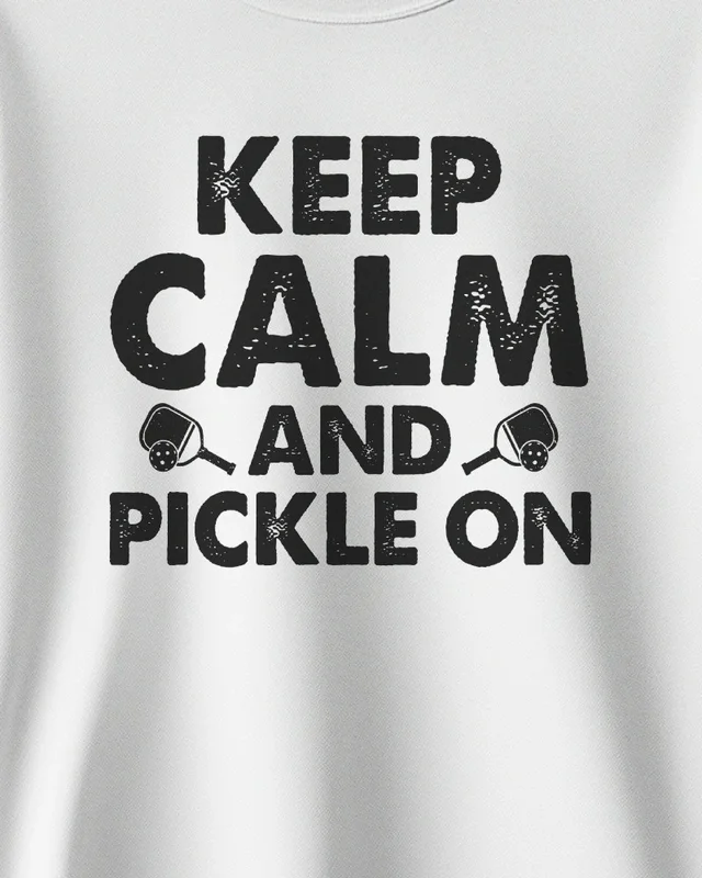 Keep Calm and Pickle On Sweatshirt in White — design detail