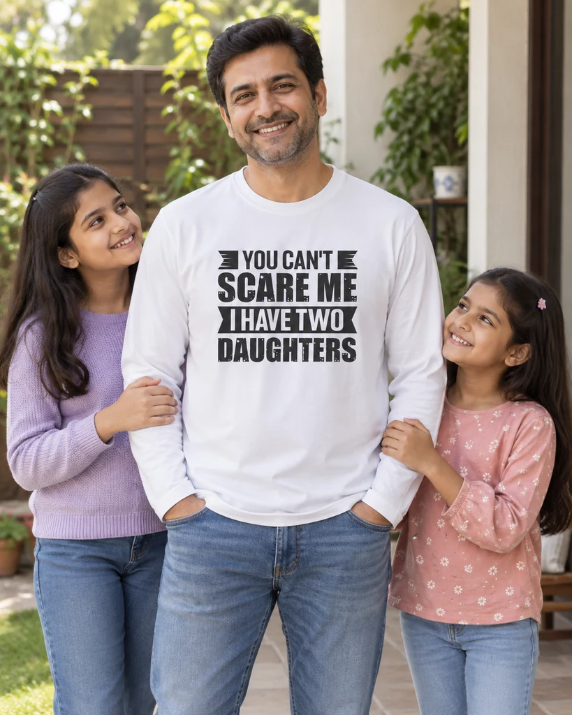 You Can't Scare Me I Have Two Daughters Long-Sleeve T-Shirt in White — lifestyle photo