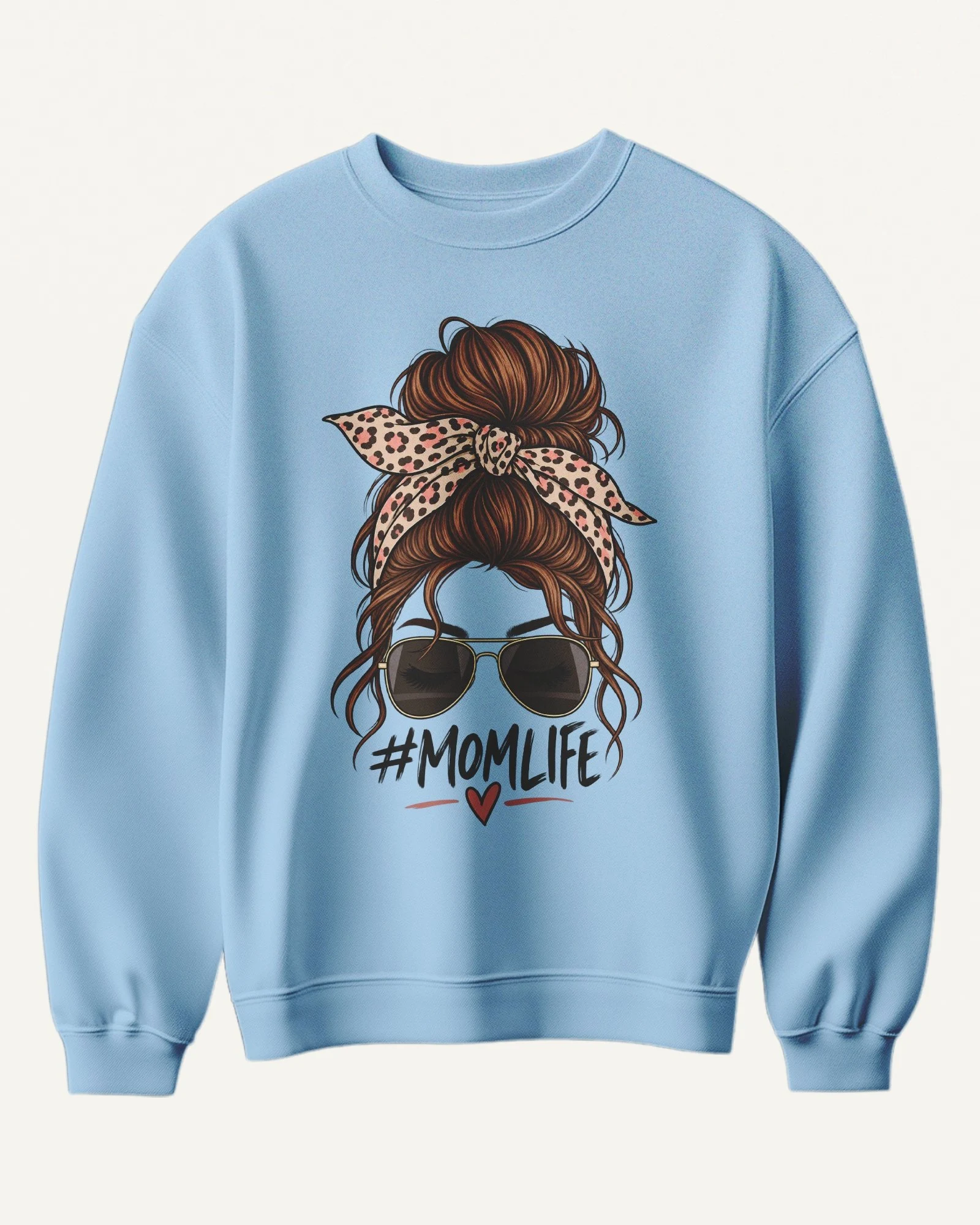 Mom Life Sweatshirt in Baby Blue — front Mom Life Sweatshirt in Baby Blue — front