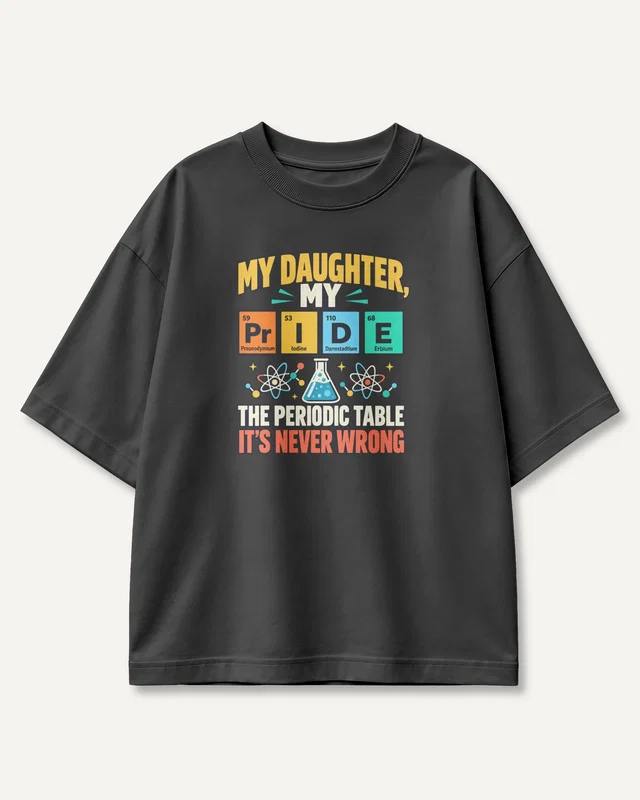 My Daughter My Pride Oversized T-Shirt in Black — front