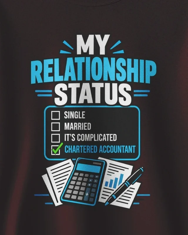 My Relationship Status Chartered Accountant Sweatshirt in Maroon — design detail
