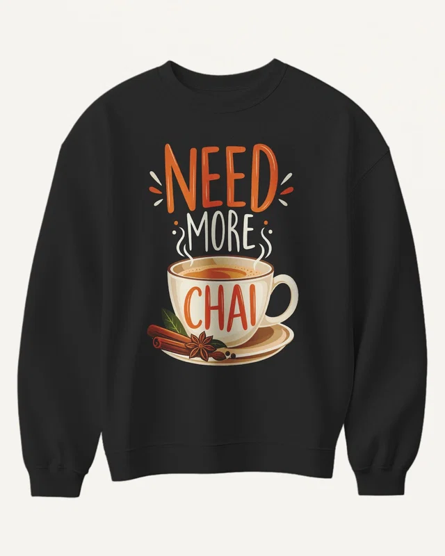 Need More Chai Sweatshirt in Black — front