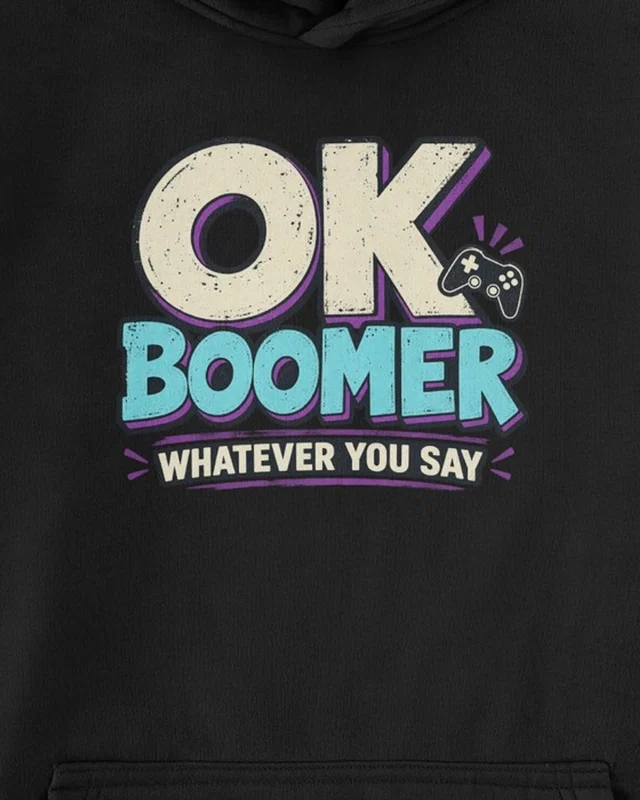 OK Boomer Whatever You Say Graphic Hoodie in Black — cropped design detail