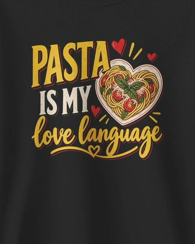 Pasta Is My Love Language Sweatshirt in Black — design detail