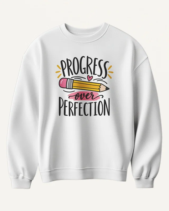 Progress over Perfection Sweatshirt in White — front